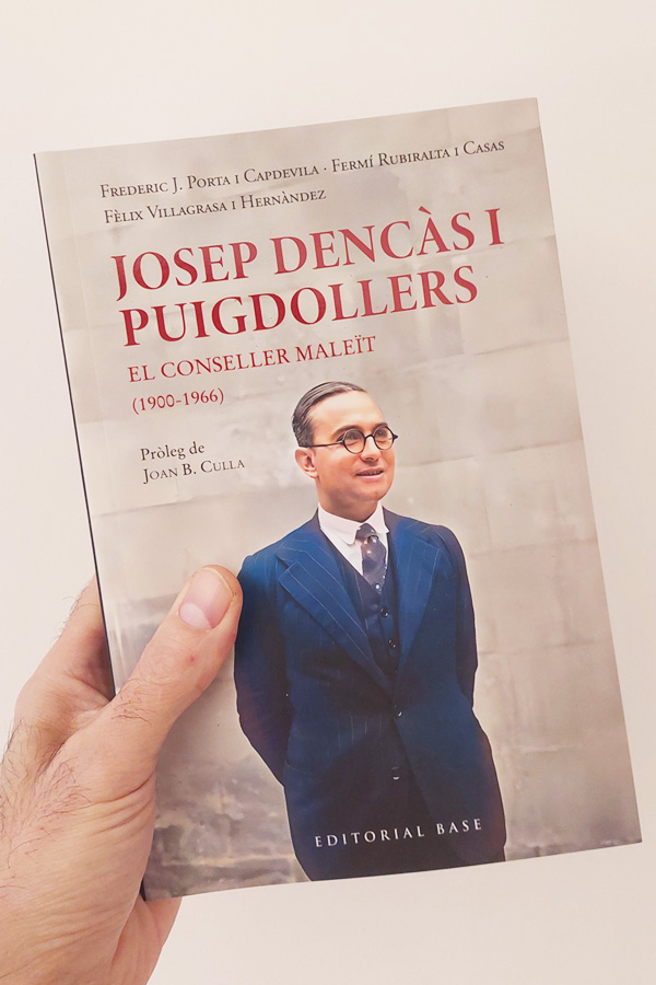 Josep Dencàs i Puigdollers. El conseller maleït